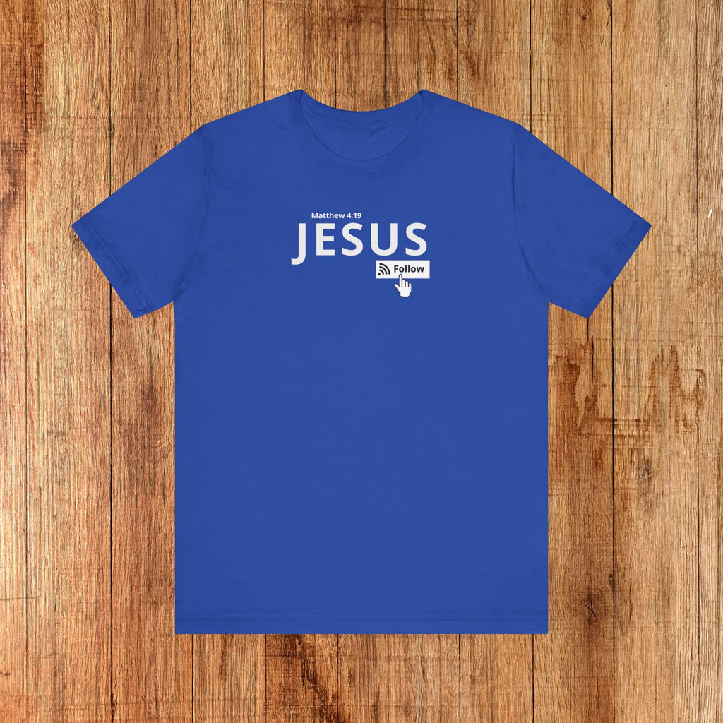 Follow Unisex Tee