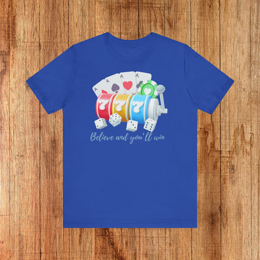 777 Believe Unisex Tee
