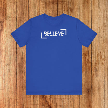 Unisex Tee - Believe