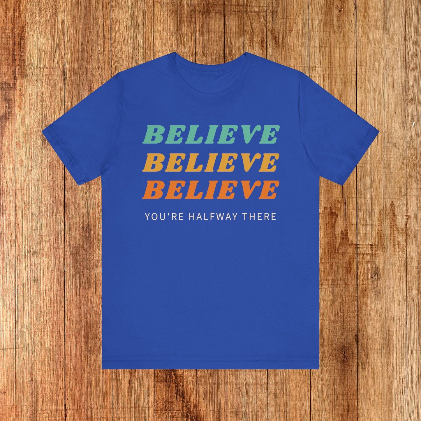 Unisex Tee Believe Rocktops