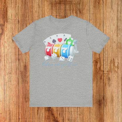 777 Believe Unisex Tee Rocktops
