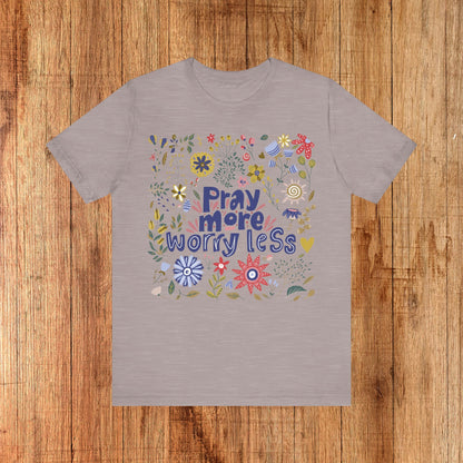 Pray - Unisex Tee
