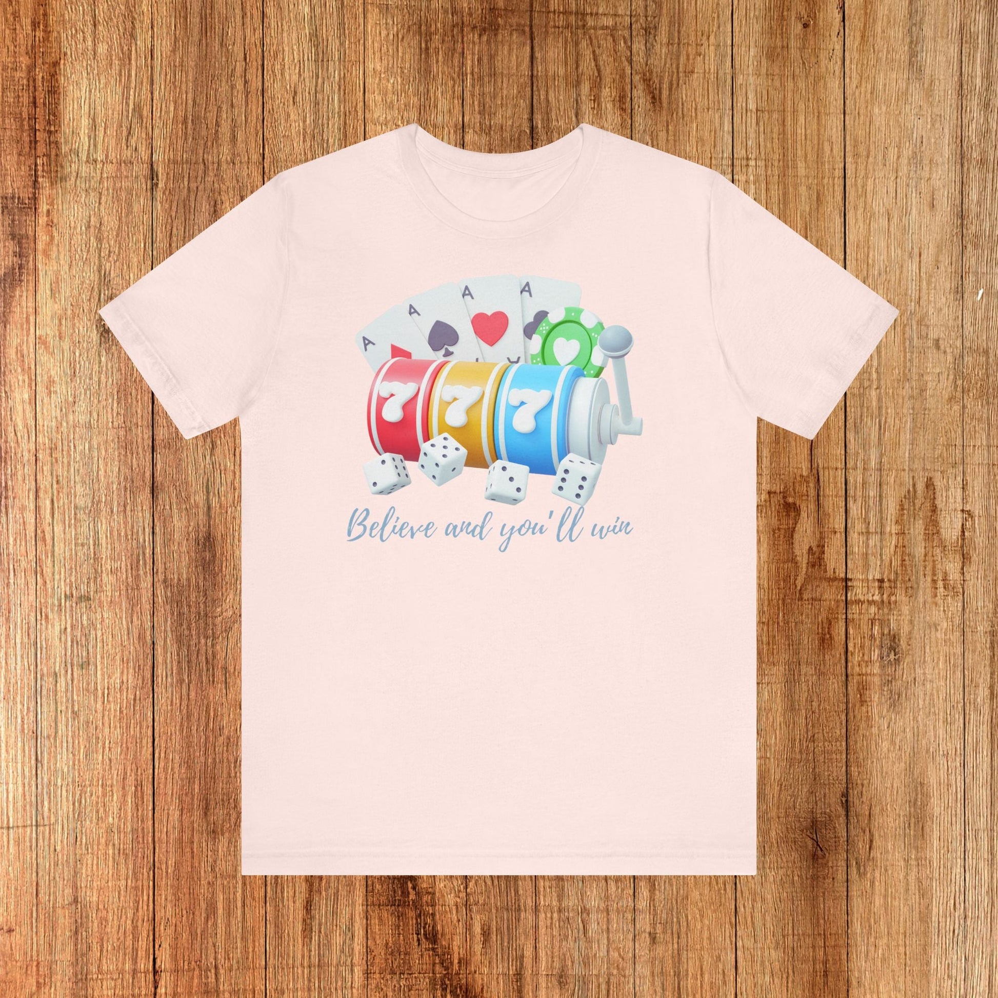 777 Believe Unisex Tee Rocktops