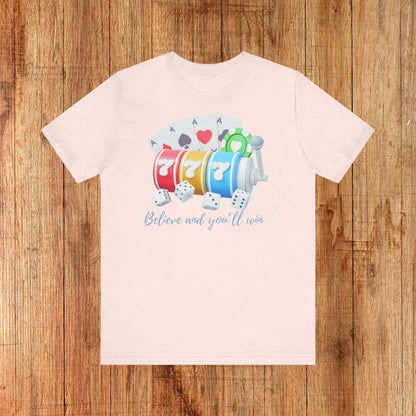 777 Believe Unisex Tee Rocktops