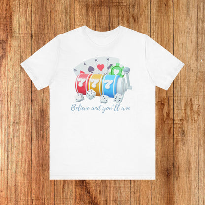 777 Believe Unisex Tee Rocktops