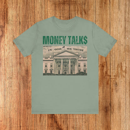 Money Talks Unisex Tee