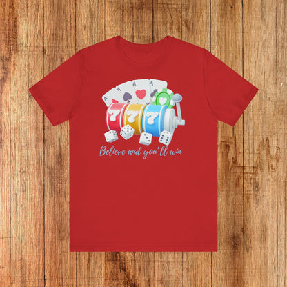 777 Believe Unisex Tee Rocktops
