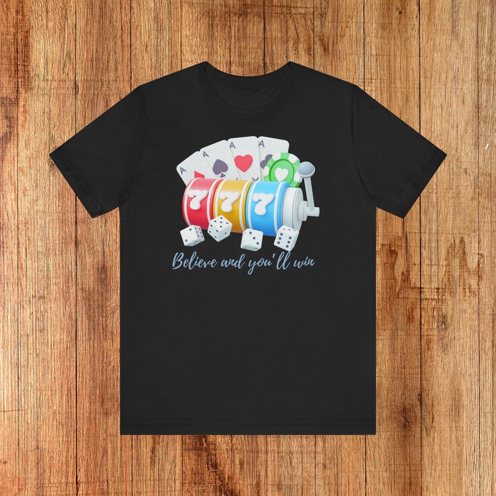 777 Believe Unisex Tee Rocktops