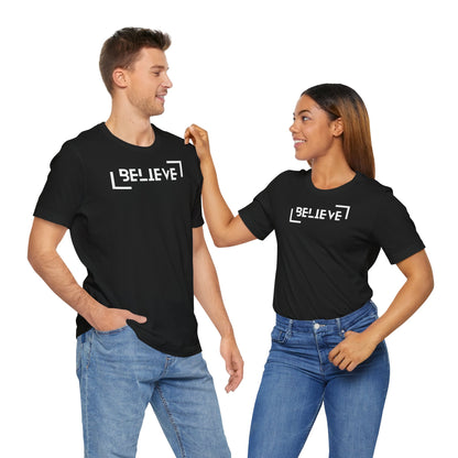 Unisex Tee - Believe